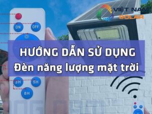 Hướng dẫn sử dụng đèn năng lượng mặt trời