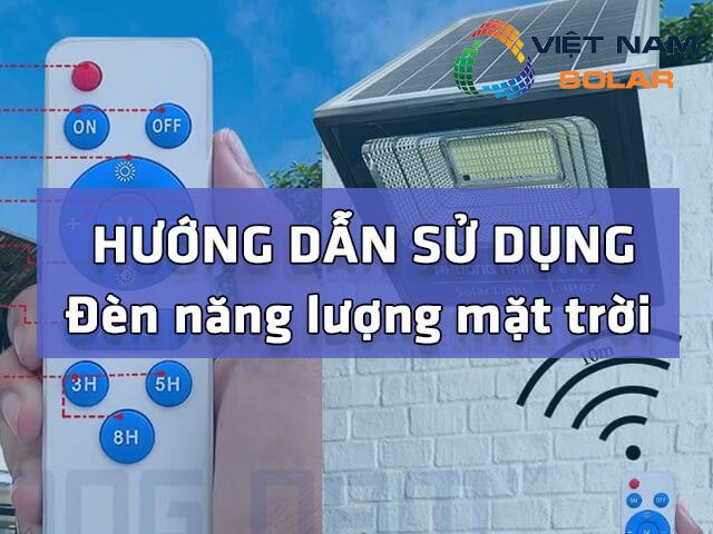 Hướng dẫn sử dụng đèn năng lượng mặt trời
