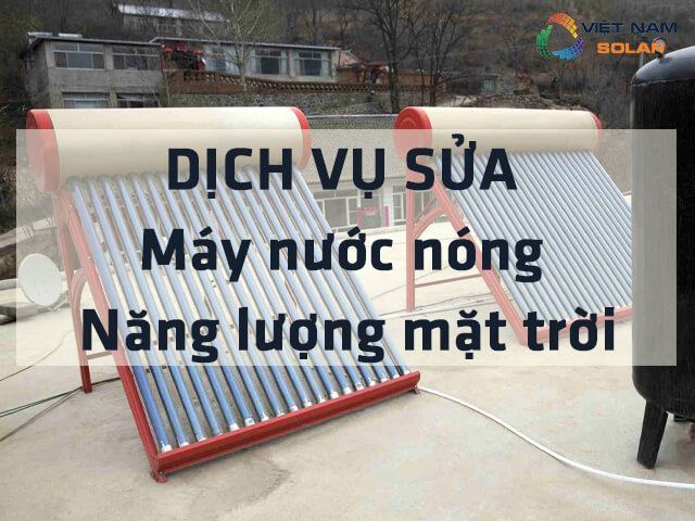 Dịch vụ sửa máy nước nóng năng lượng mặt trời là gì