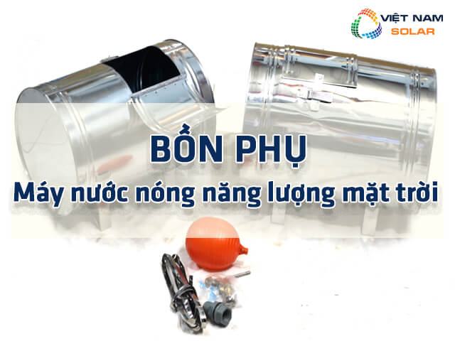 Bồn phụ máy nước nóng năng lượng mặt trời là gì