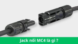Jack nối MC4 là gì