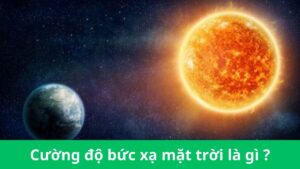 Cường độ bức xạ mặt trời là gì