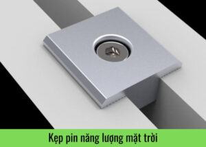 kẹp pin năng lượng mặt trời