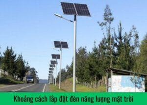 Khoảng cách lắp đặt đèn năng lượng mặt trời