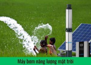 Máy bơm năng lượng mặt trời
