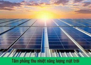 Tấm phẳng thu nhiệt năng lượng mặt trời