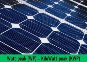 Watt-peak (WP) – KiloWatt-peak (KWP)