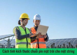 cach-tinh-kich-thuoc-chuoi-pin-mat-troi-cho-mot-string