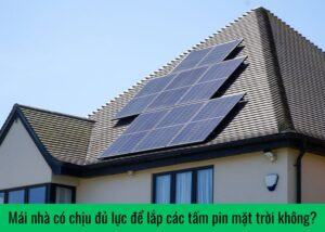 mai-nha-co-chiu-du-luc-de-lap-cac-tam-pin-mat-troi-khong