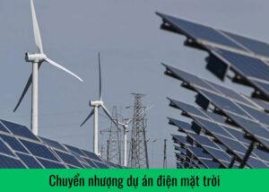 Chuyển nhượng dự án điện mặt trời