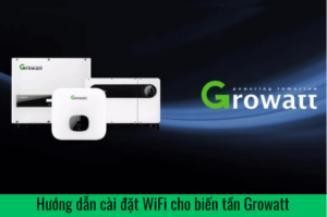 cài đặt WiFi cho biến tần Growatt