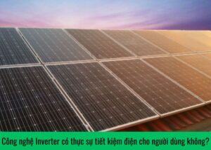 cong-nghe-inverter-co-thuc-su-tiet-kiem-dien-cho-nguoi-dung-khong