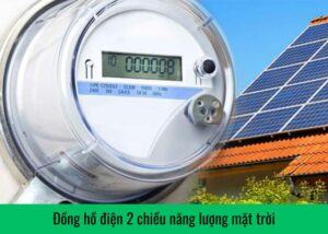 dong-ho-dien-2-chieu-nang-luong-mat-troi-la-gi
