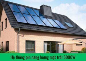 he-thong-pin-nang-luong-mat-troi-5000w