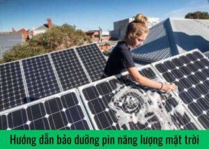 huong-dan-bao-duong-pin-nang-luong-mat-troi-dung-cach