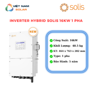 Inverter Hybrid Solis 16KW 1 Pha [Giá Sỉ]
