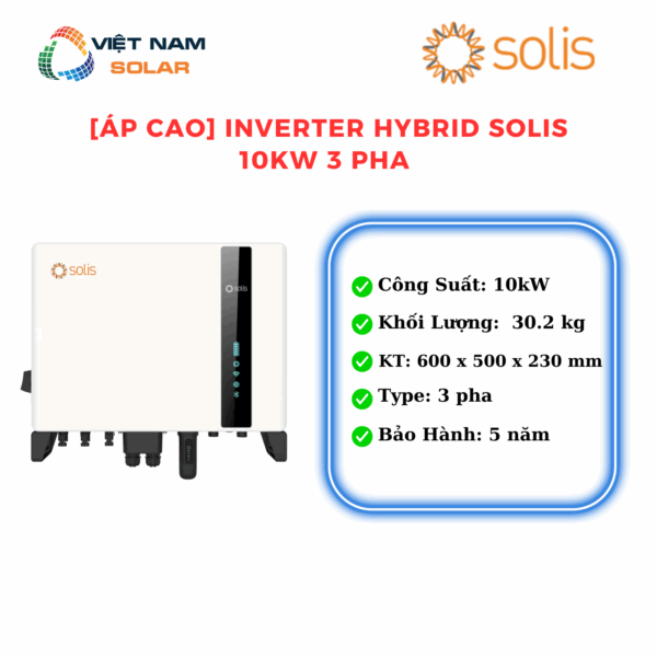 Inverter hybrid 10Kw 3pha Áp cao Solis - S6-EH3P10K2-H [Giá Sỉ]