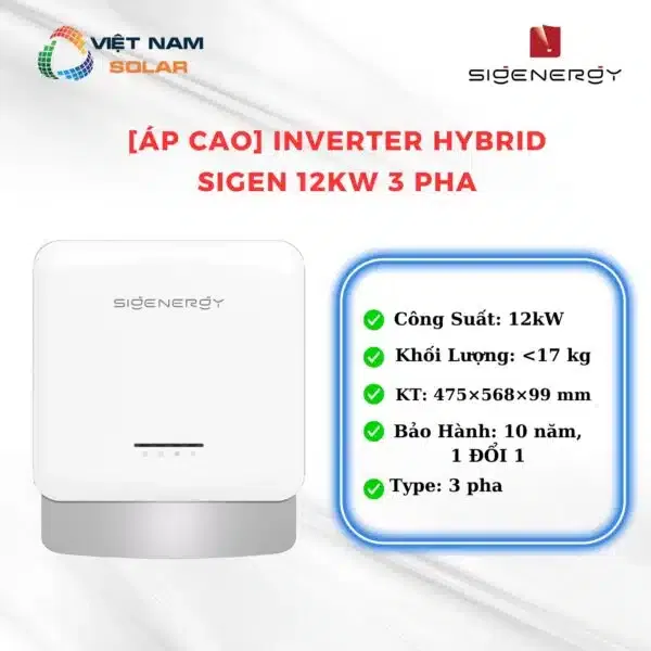 [Áp cao] Inverter Hybrid Sigen 12KW 3 Pha
