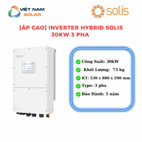 Inverter hybrid 30Kw 3pha Áp cao Solis - S6-EH3P30K-H [Giá Sỉ]